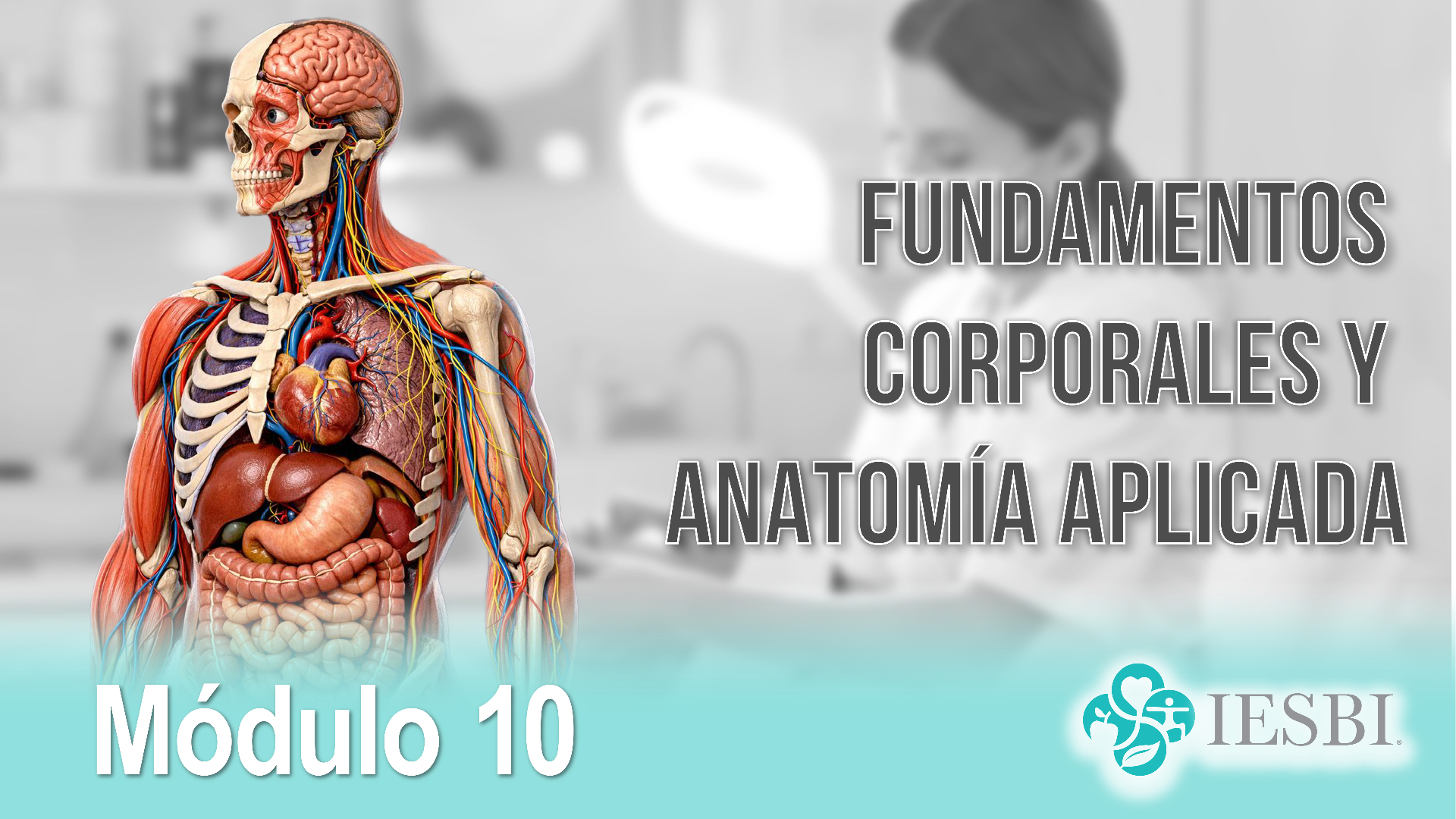 Portada Módulo 10 — Fundamentos Corporales y Anatomía Aplicada